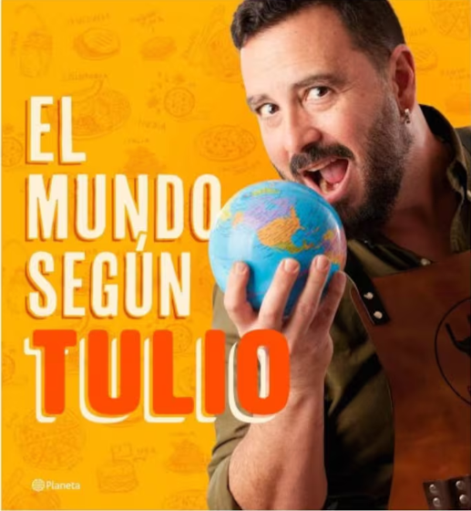 El mundo según Tulio (Spanish Edition) Print Book by Tulio Zuloaga (Author) Cooking Recipes Colombia